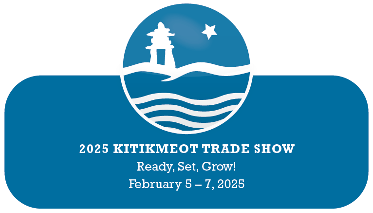 2025 Kitikmeot Trade Show